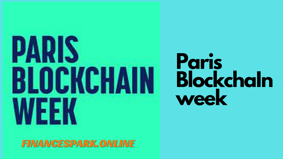 Paris Calling: Dive Into The Heart Of Web3 At Paris Blockchain Week ...