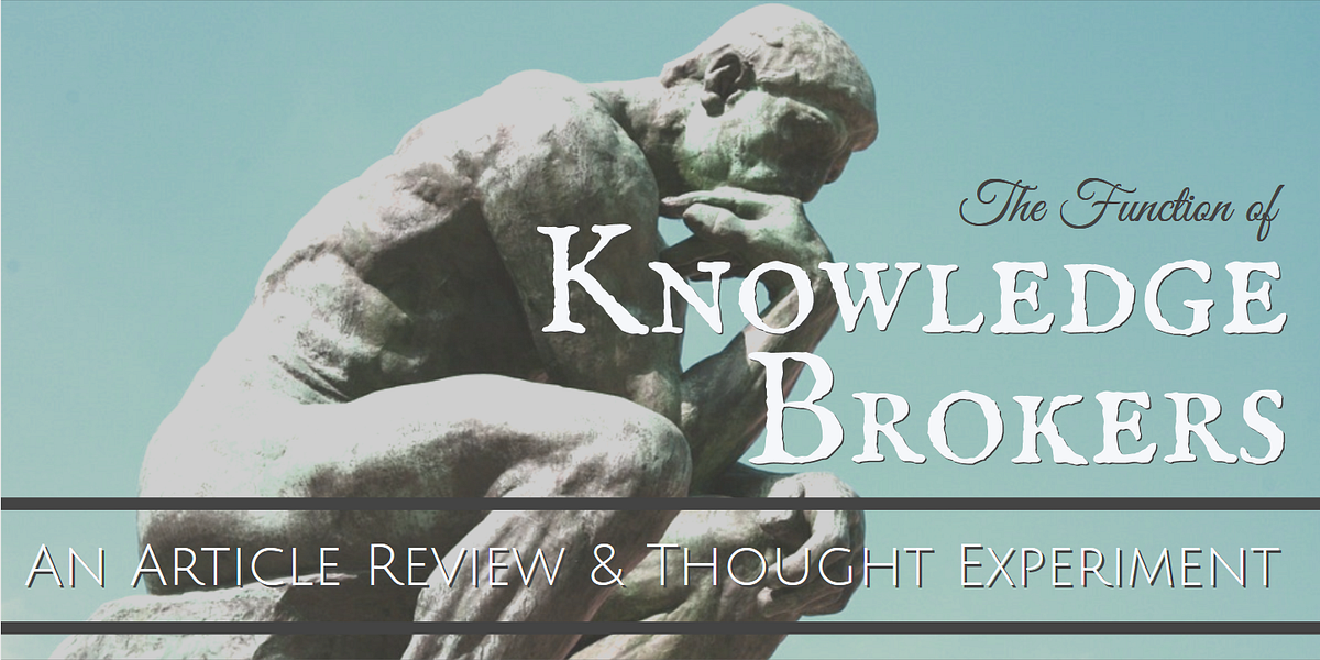 The Function of Knowledge Brokers by Trish Roche KnowledgeNudge