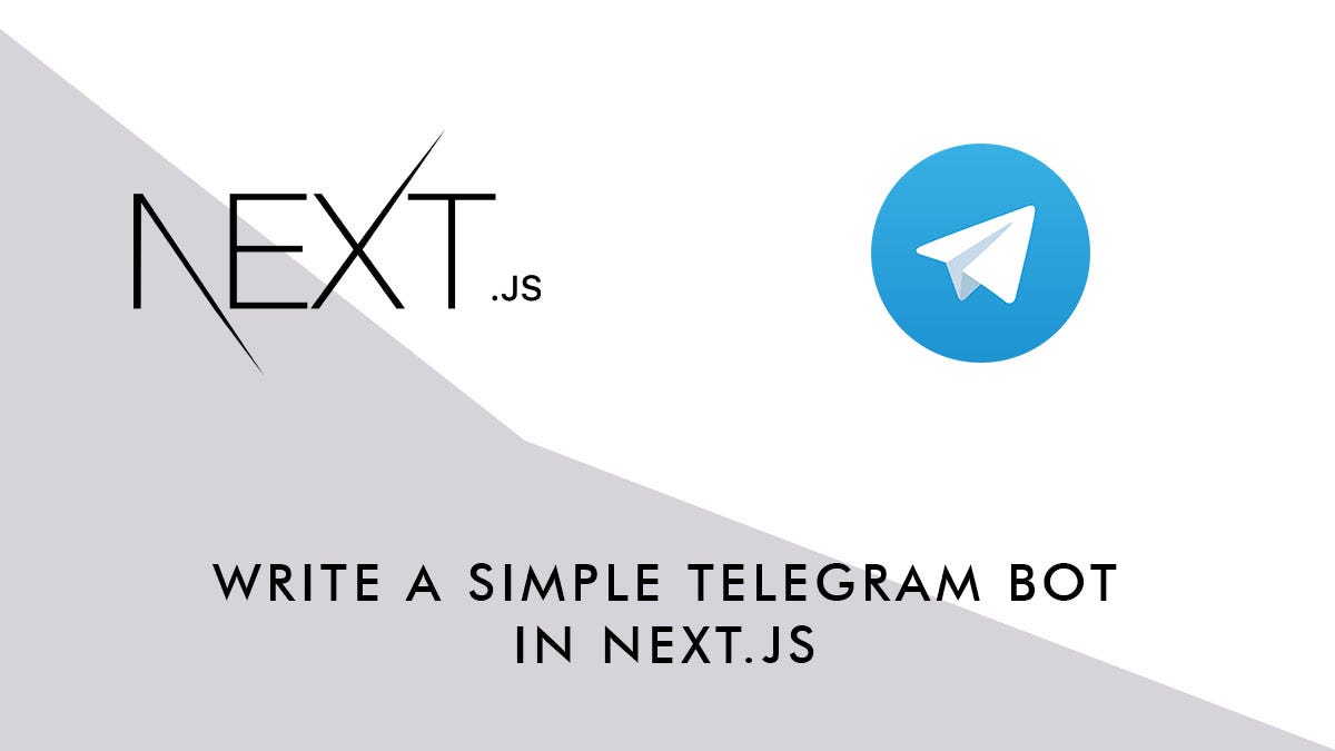 Write a simple Telegram Bot in Next.js | by popEating | Dev Genius