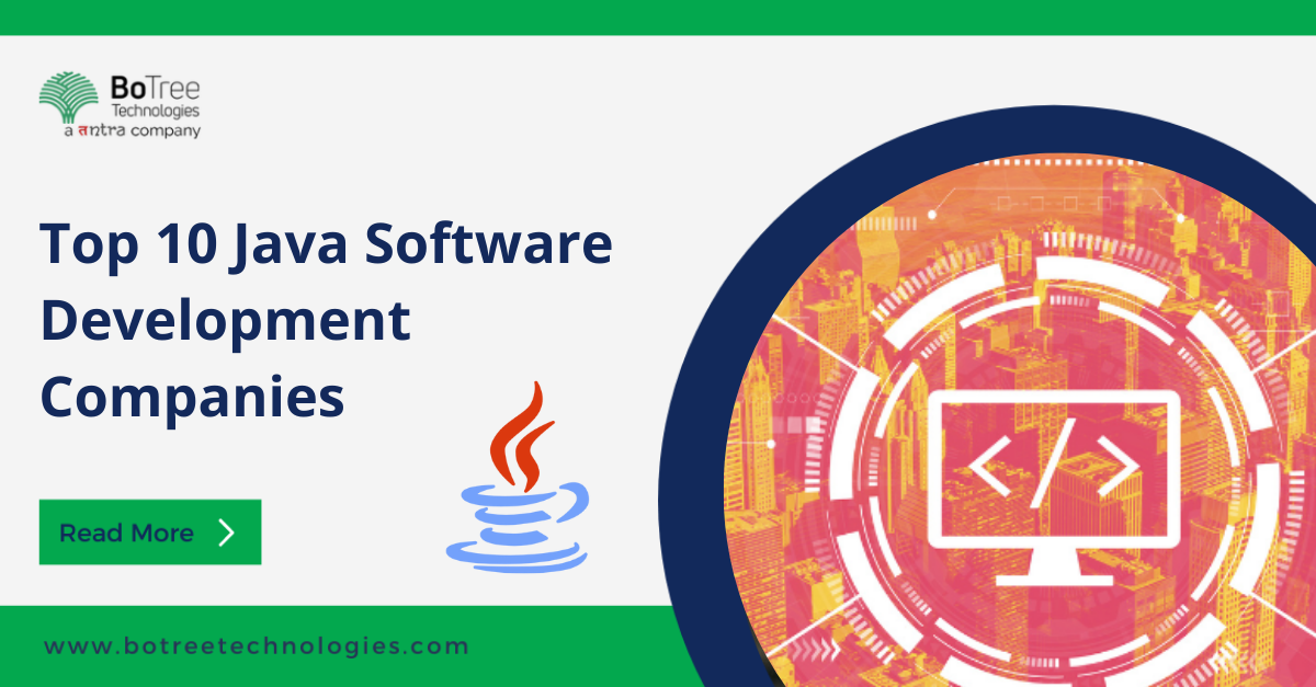 Top 10 Java Software Development Companies to know in 2022 | by  BoTreeTechnologies | Medium
