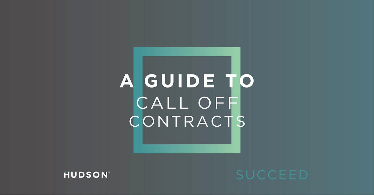 Call Off Contracts — What are they and how are they used? | by John ...