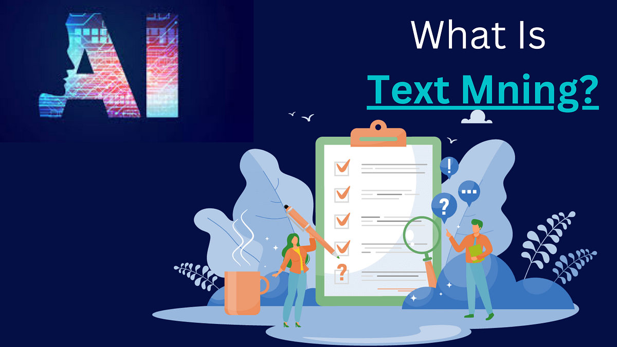 Text mining: What exactly is it?. Text mining is also referred to by ...