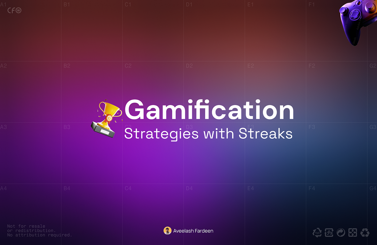 gamification-strategies-with-streaks-by-aveelash-fardeen-may-2024
