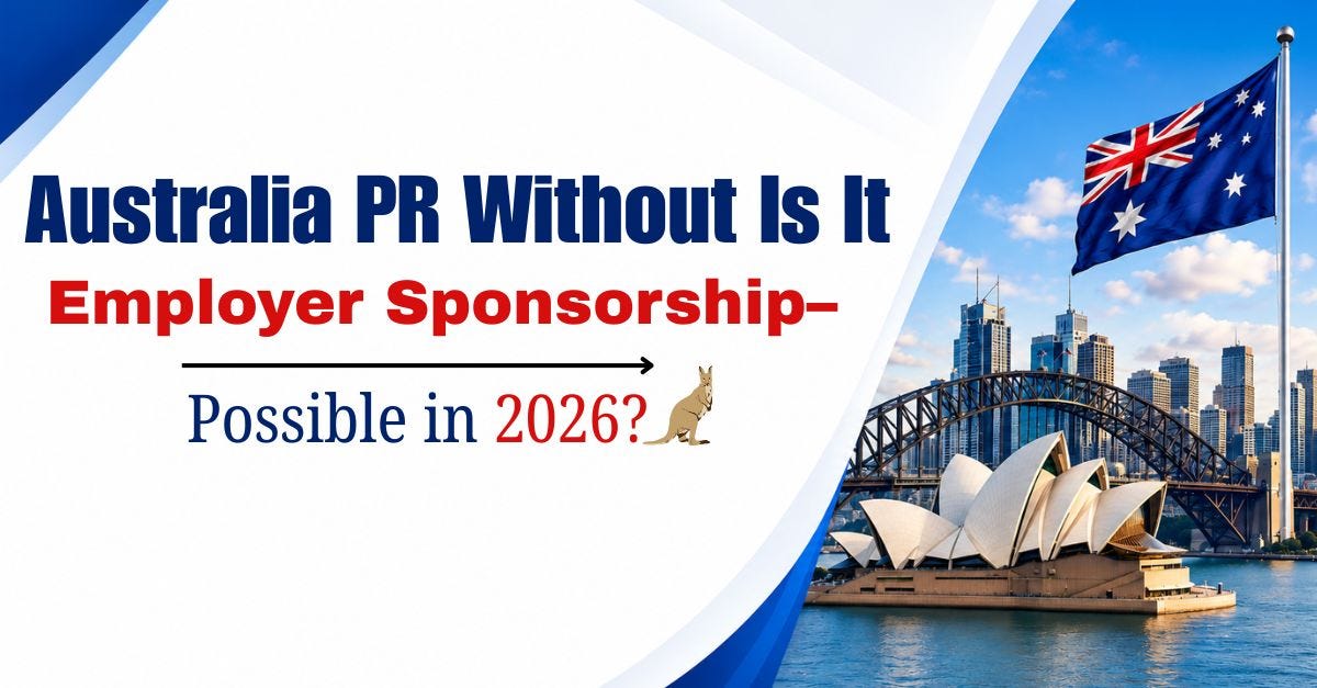 Australia PR Without Employer Sponsorship — Is It Possible in 2026?