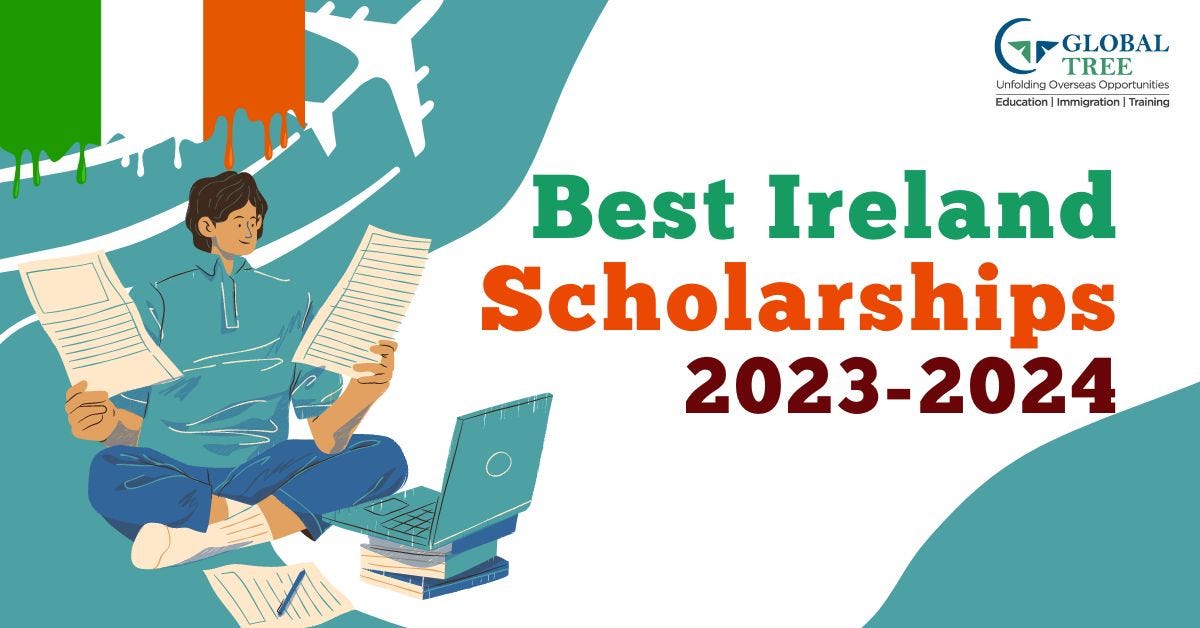 10 Best Ireland Scholarships 20232024 by globaltree.in Apr, 2023