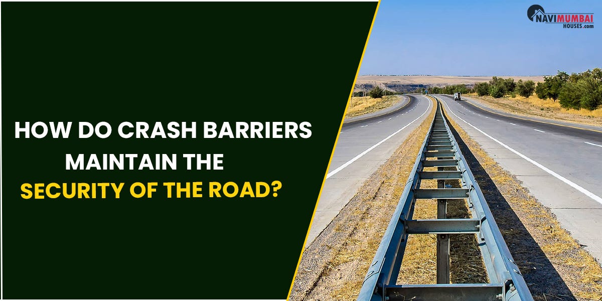 How Do Crash Barriers Maintain The Security Of The Road? by nayana