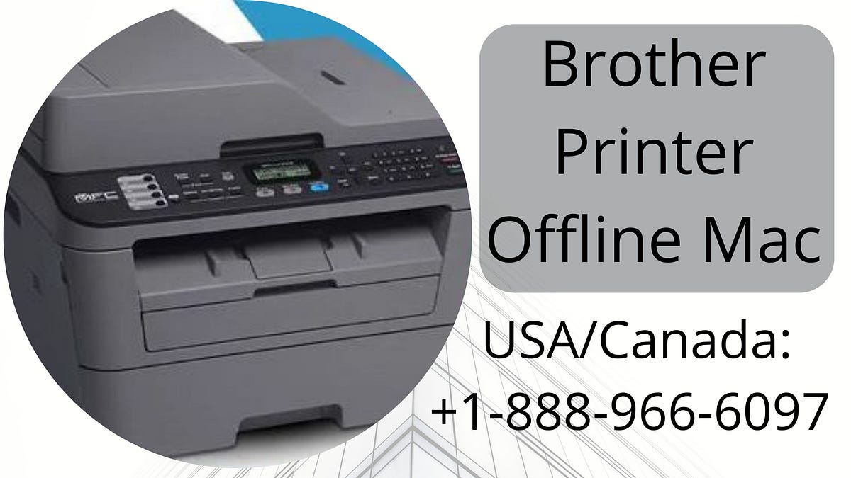 Brother Printer Offline Mac Lukejohnson Medium   1*Tp9D0rJL5bU2 Ozfc2ND8Q 