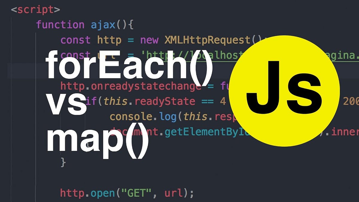 forEach() Vs Map() In JavaScript 🤔 | by Suhail Roushan 🚀 | Medium