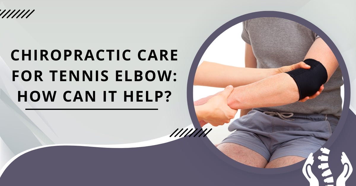 Chiropractic Care For Tennis Elbow How Can It Help? by Realignspine