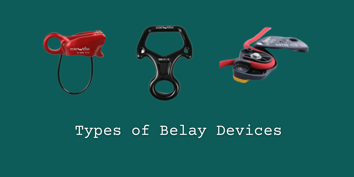 How many types of belay devices are there? by Cliff Climbers Sep