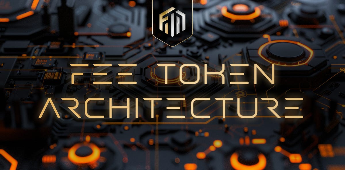 Fee Token Architecture