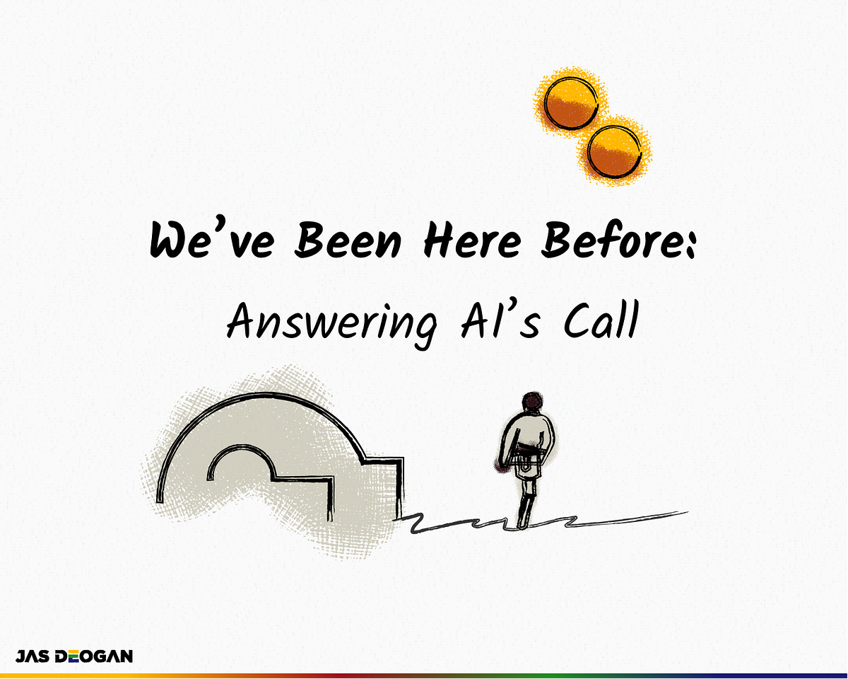 We've Been Here Before: Answering AI's Call