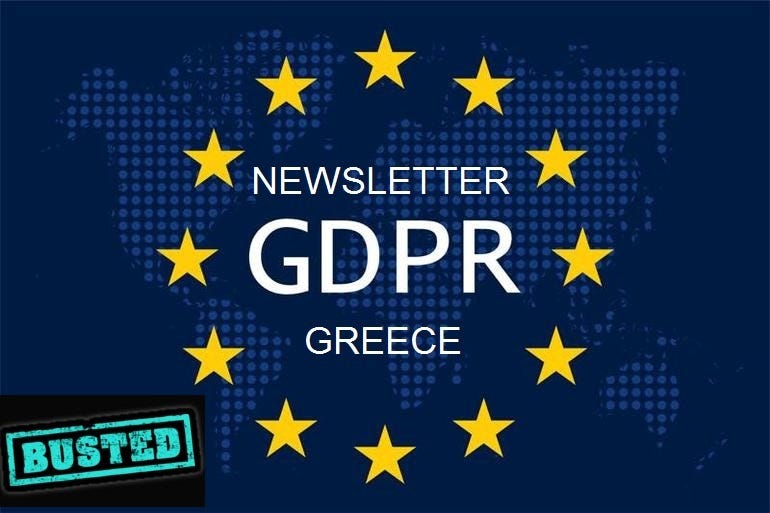 Newsletter: GDPR Vs Εγχώριο Δίκαιο — Κανόνες και Ερμηνείες — Αλήθειες και  Ψέμματα | by Nikos Siamakis | Medium