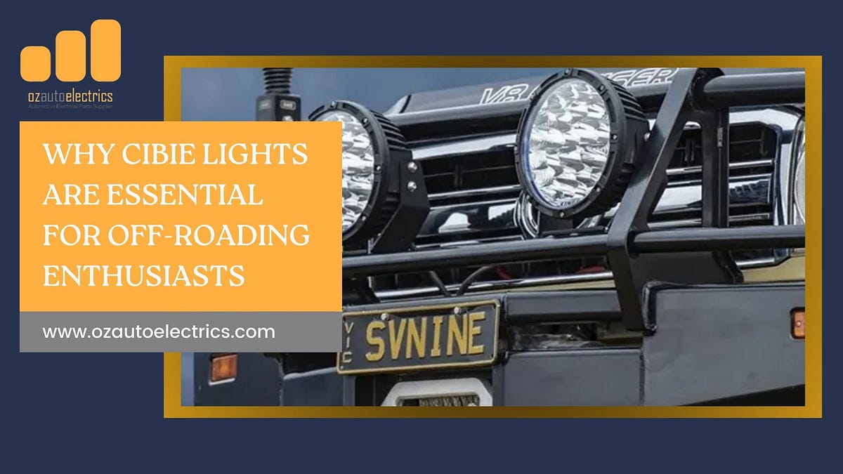 Why Cibie Lights Are Essential for Off-Roading Enthusiasts