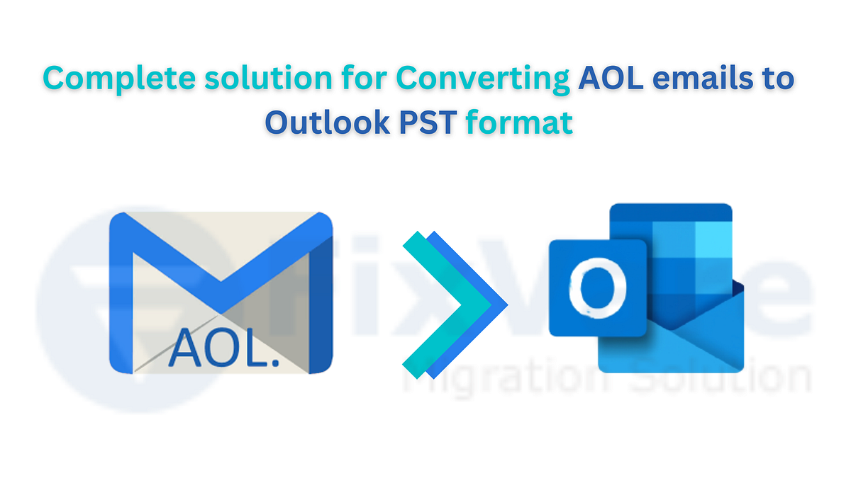 Complete solution for converting AOL emails to Outlook PST format by