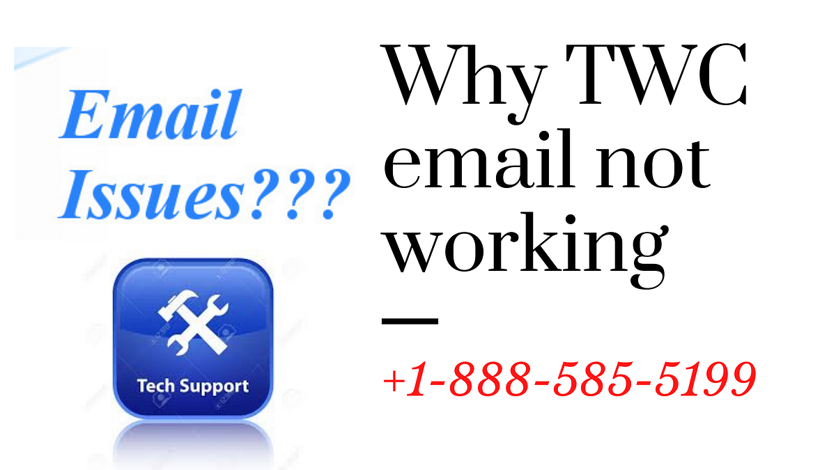 {+18887454706} How to fix the TWC email not working? by John57
