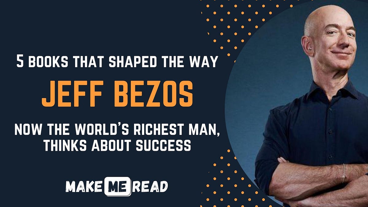 5 Best Books Jeff Bezos Recommends: Life Lessons and Rules for success ...