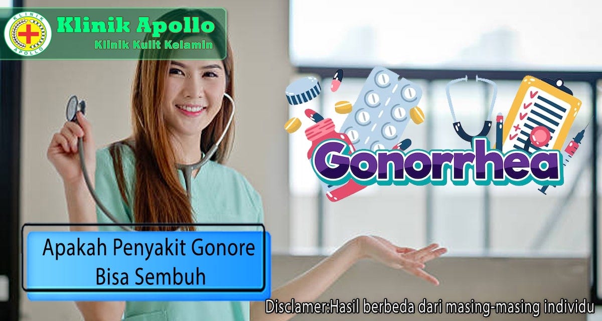Apakah Penyakit Gonore Bisa Sembuh? Begini Faktanya by Klinik Apollo