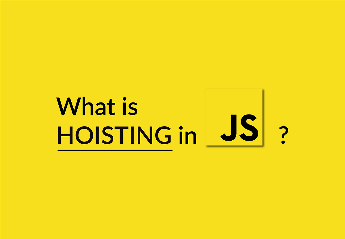 What is Hoisting in JavaScript?. Hoisting is often a misused term that