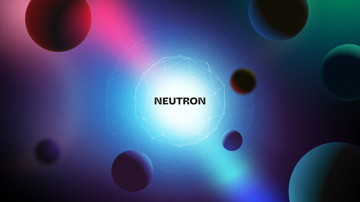 Introducing Neutron