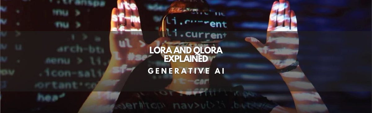 LoRA and QLoRA clearly explained | Dr. Walid Soula | Artificial ...