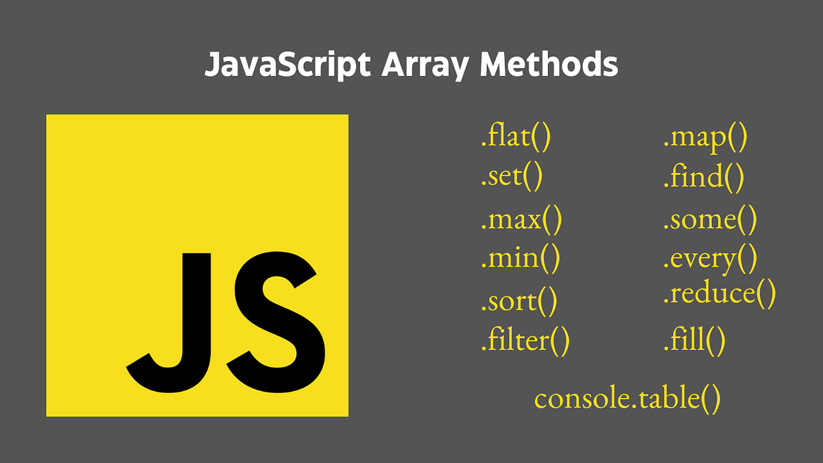 10 Powerful JavaScript Array Methods That Will Make You a Better ...