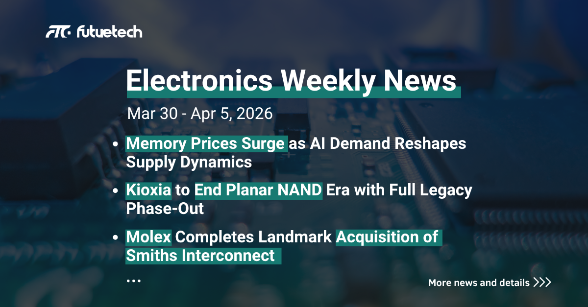 Electronics Weekly News | Mar 30 — Apr 5, 2026