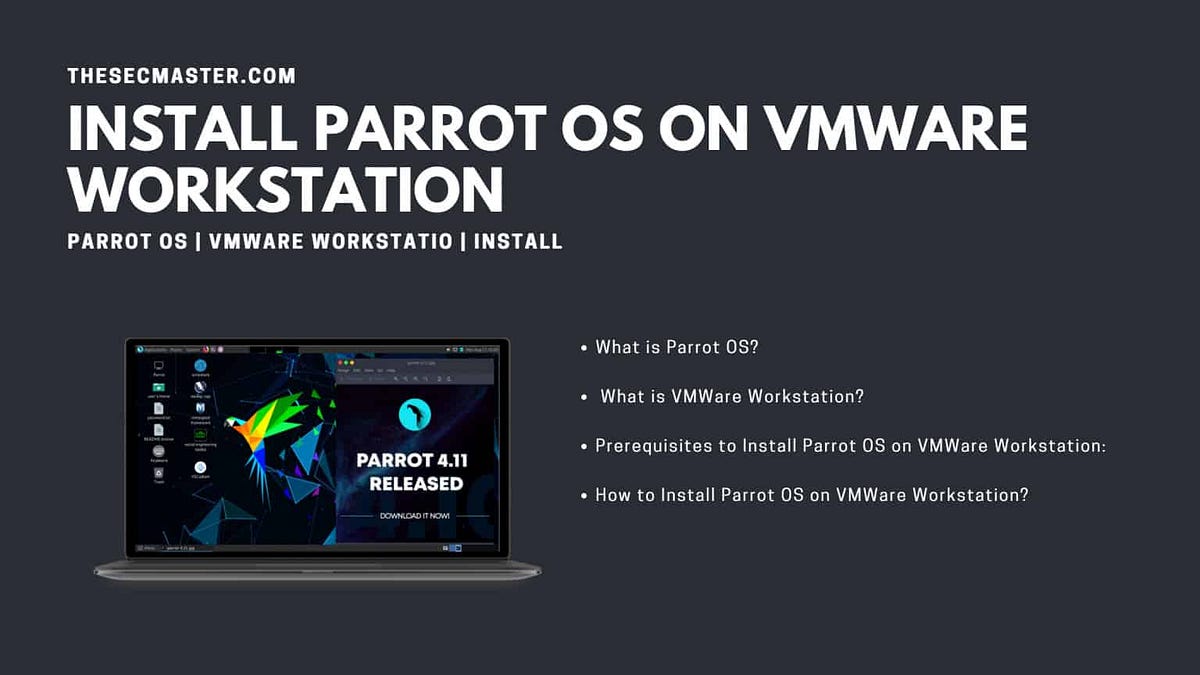 Step-By-Step Procedure to Install Parrot OS on VMWare Workstation | by
