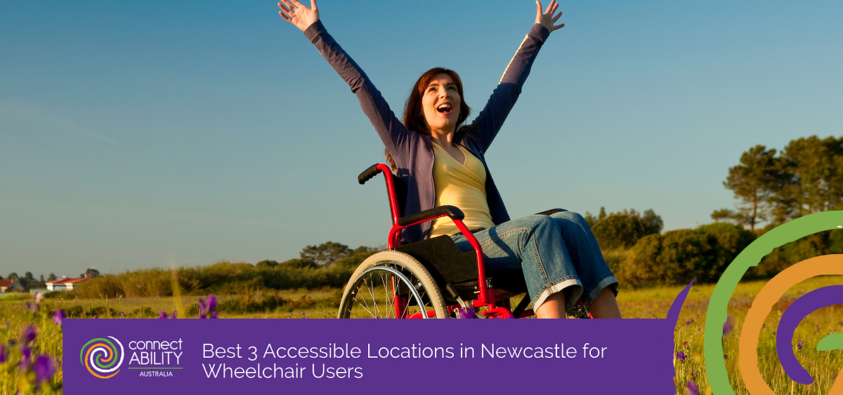 Best 3 Accessible Locations in Newcastle for Wheelchair Users by