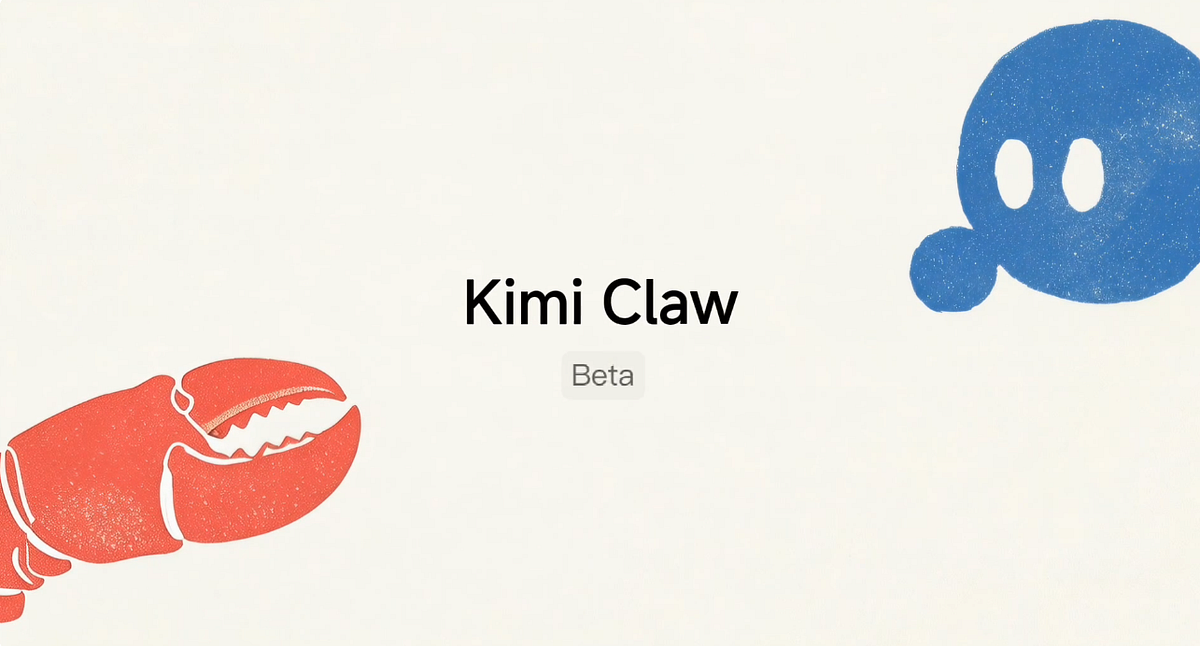 Kimi Claw: Kimi Just Put OpenClaw in Your Browser | by Code ...