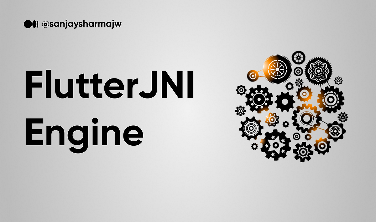 Understanding FlutterJNI: A Key Component of Flutter’s Engine | by ...