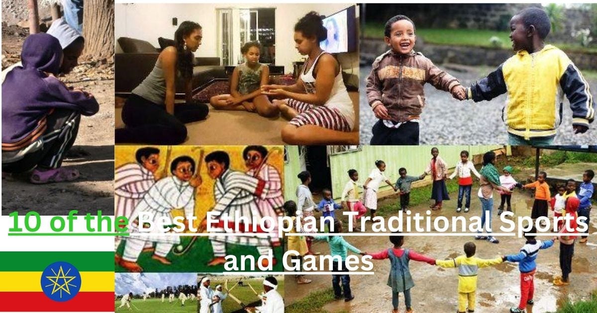 10 of the Best Ethiopian Traditional Sports and Games Destamohammed