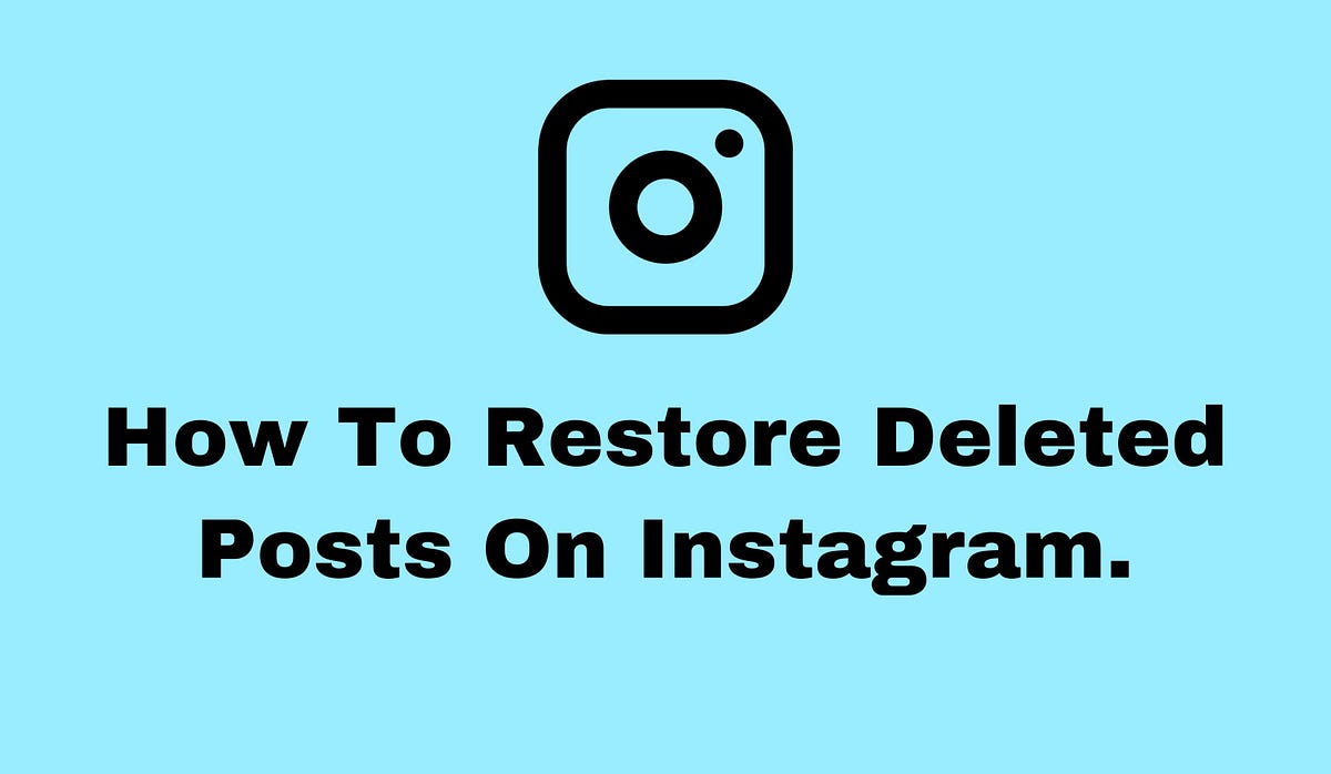 **How to restore deleted posts on Instagram. Have you deleted your