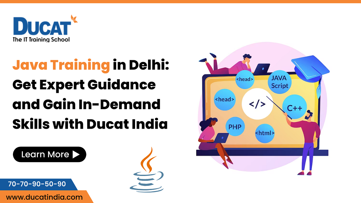 Java Training in Delhi: Get Expert Guidance and Gain In-Demand Skills ...