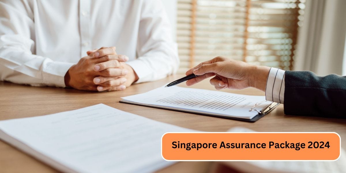 Singapore Assurance Package 2024 Increased Payout, Payment Dates