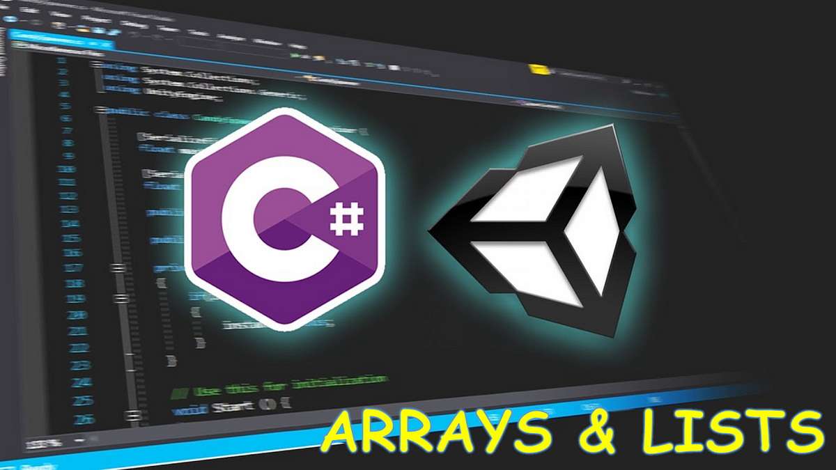 Arrays and Lists— Unity C#. Arrays | by Imran Momin | Medium