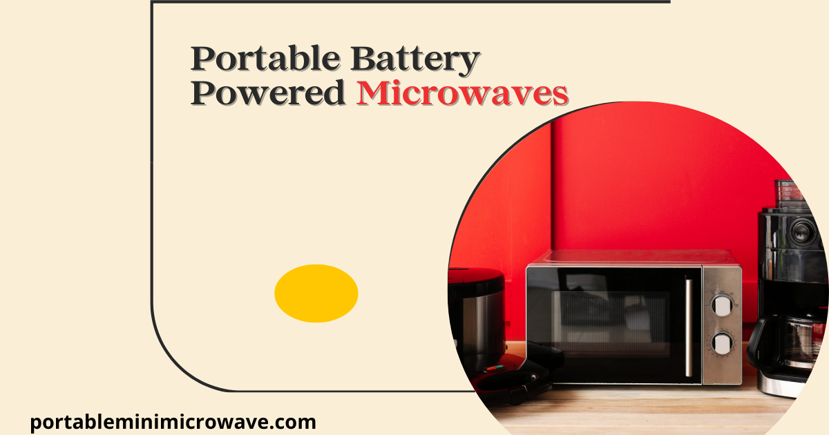 What are batterypowered microwave ovens? by Portablemicrowave Medium