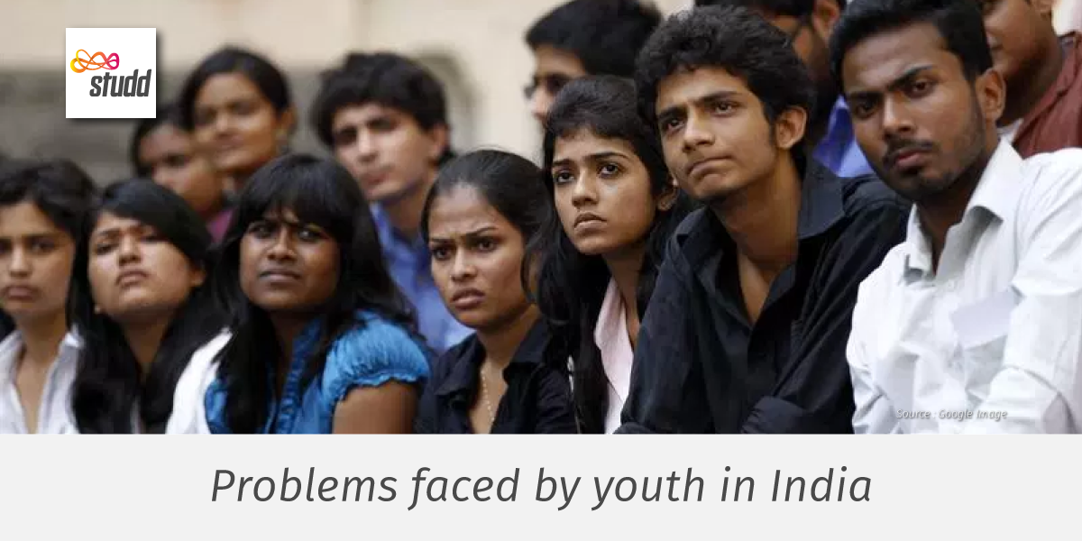 Problems Faced By Youth In India Problems Are Sign That There Is Hope Problems Faced By Youth In India Problems Are Sign That There Is Hope