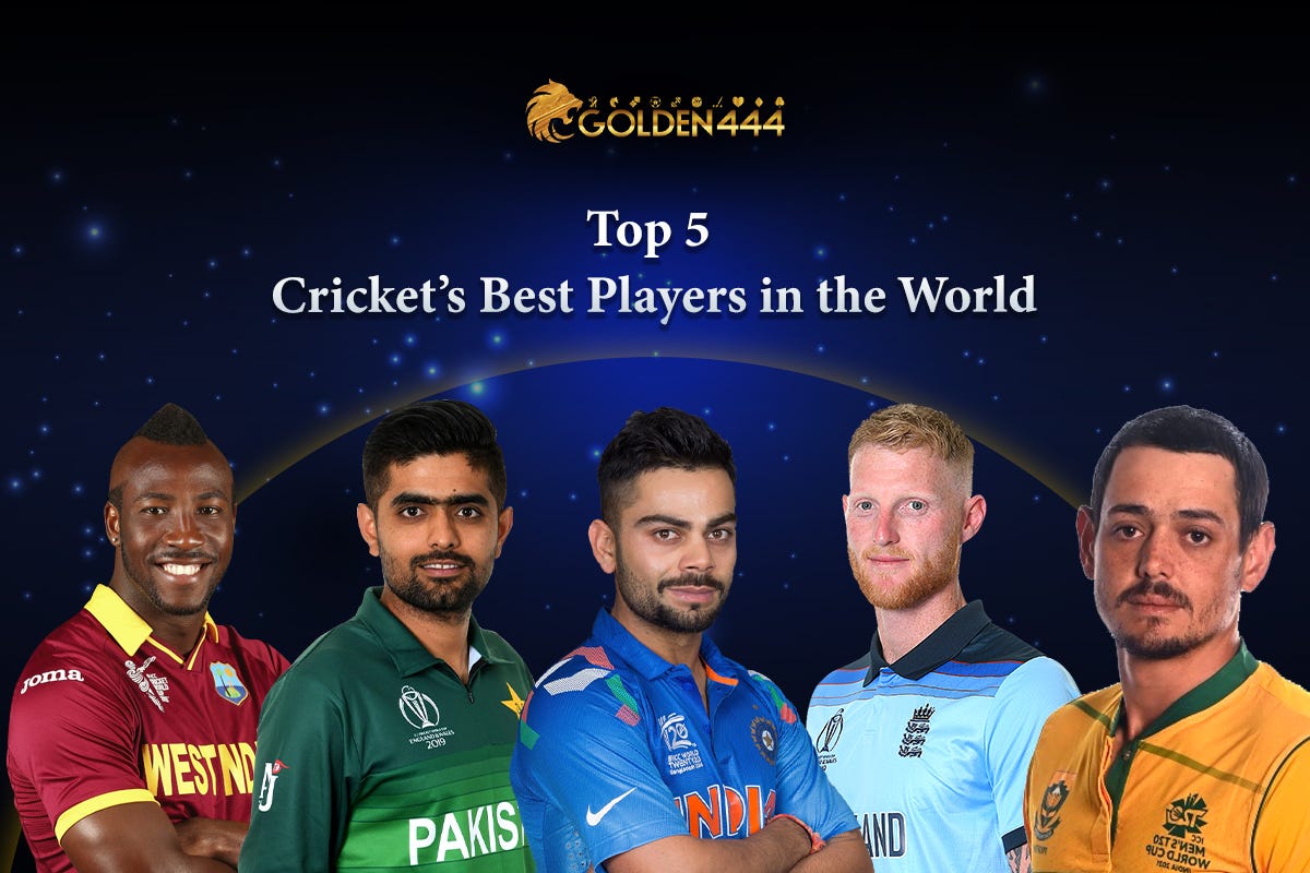 Top 5 Cricket’s Best Players in the World Golden444 Medium