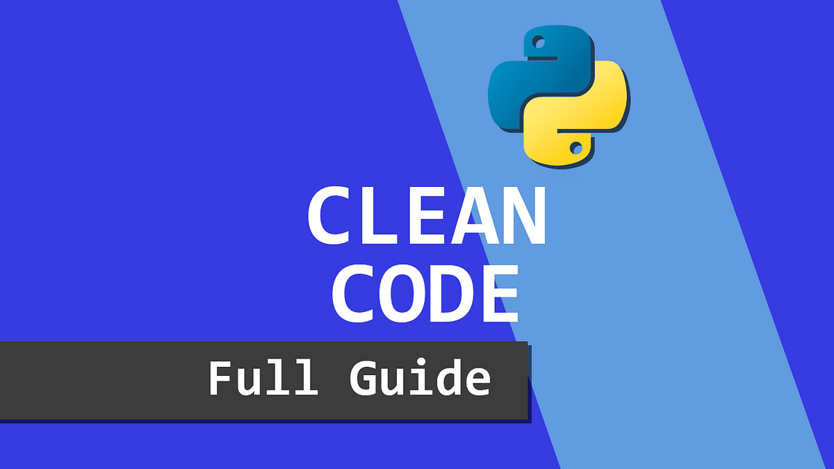 Seven Tips To Clean Code With Python