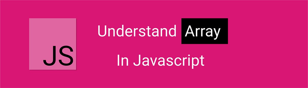 Javascript Array and Big O of Array | by Fong Mei Wong | Medium