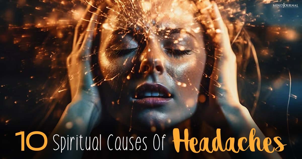 10 Spiritual Causes Of Headaches Unraveling The Mystical Roots Of Your