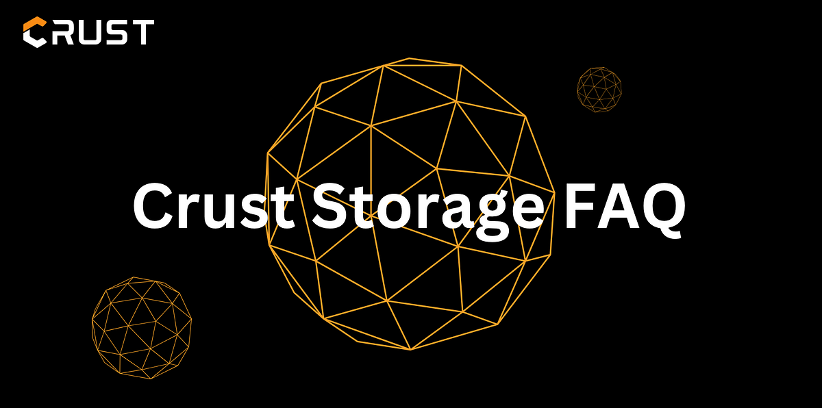 Crust Storage FAQ