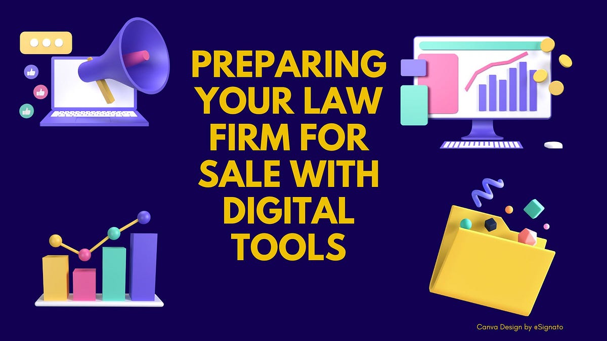 Preparing Your Law Firm for Sale with Digital Tools by The Success Partner Medium