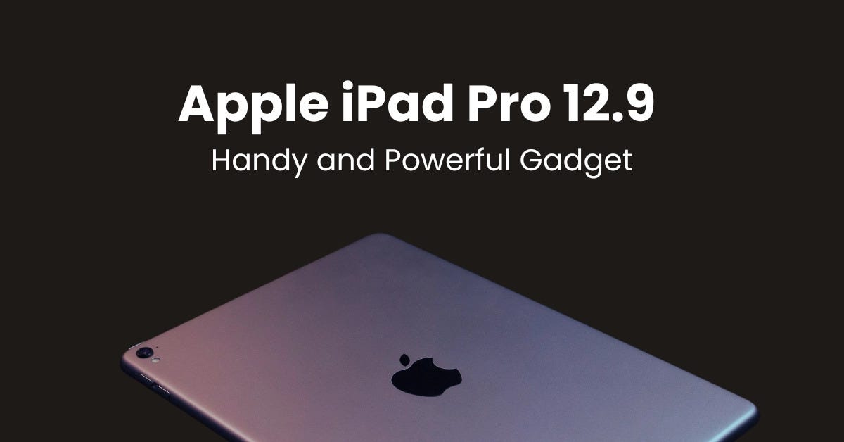 Apple iPad Pro 12.9 Review. This new model had a highly updated…, by Techy  Aims, Dec, 2023