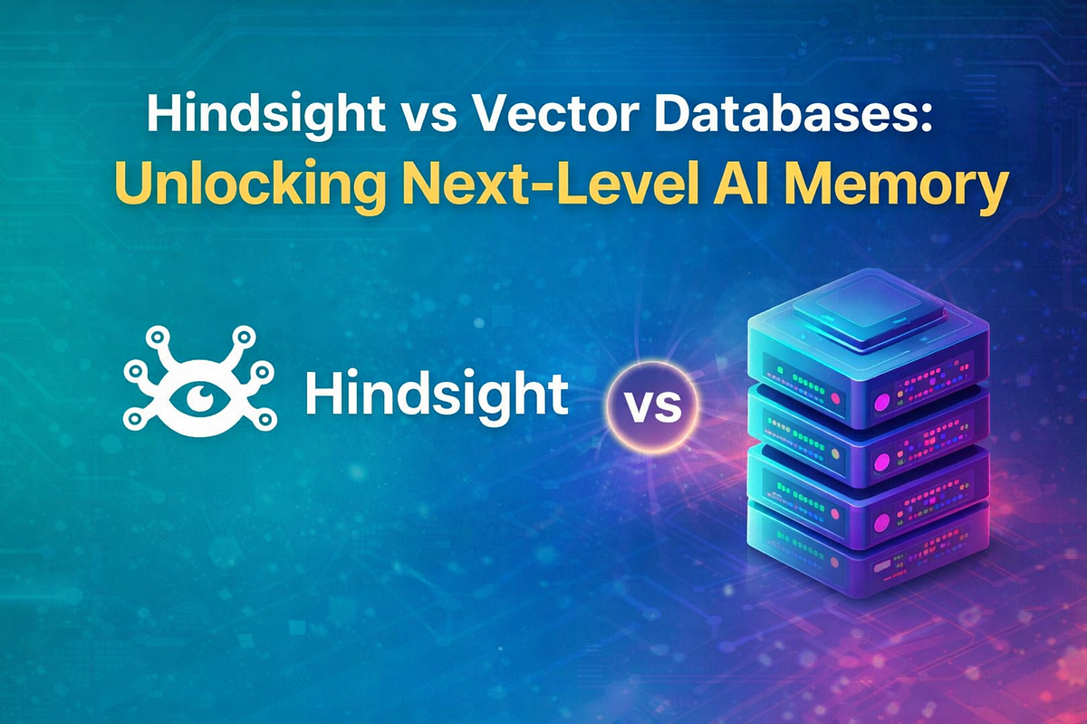 Hindsight: The Future of AI Agent Memory Beyond Vector Databases