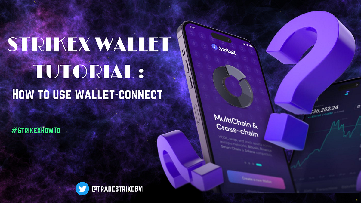 STRIKEX WALLET TUTORIAL HOW TO USE WALLET CONNECT. by Zephyrakkk