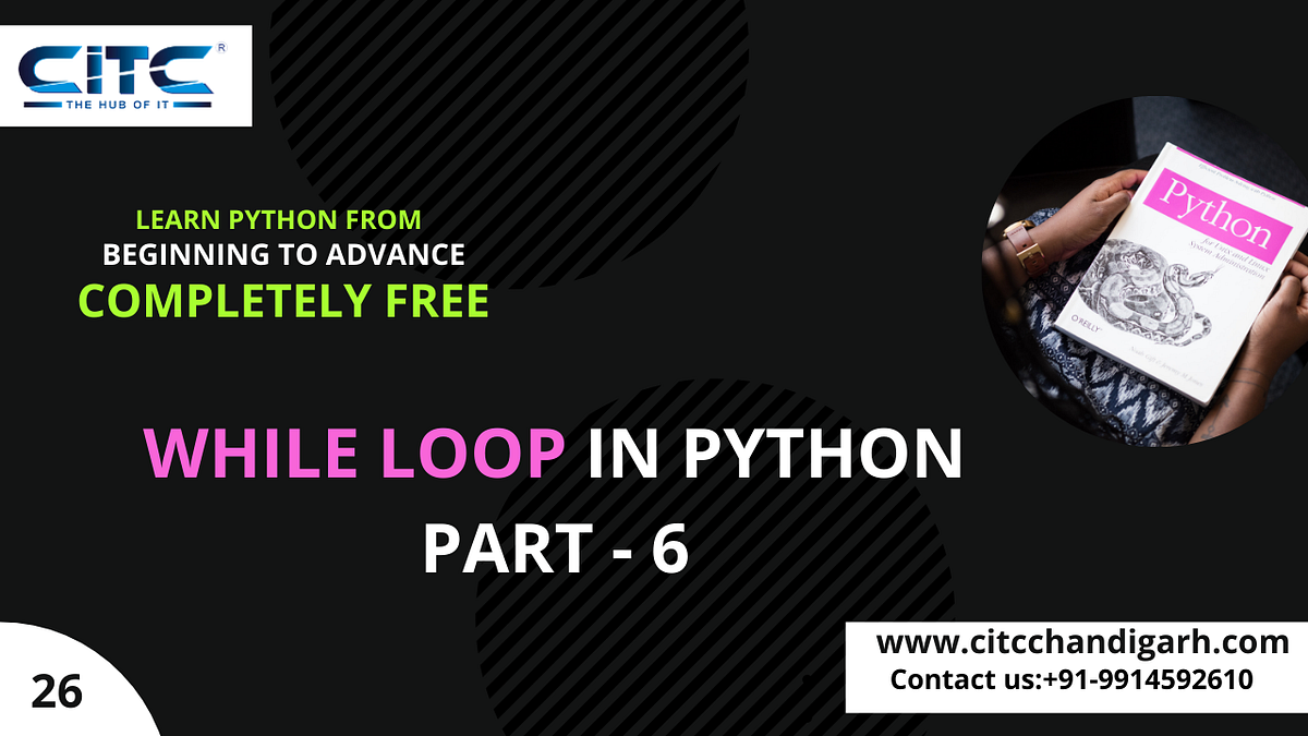 While Loop part -6 Video Tutorials - citc chandigarh - Medium