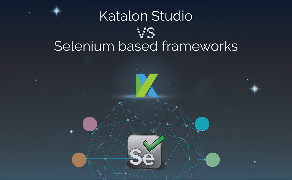 What makes Katalon Studio more powerful than any other Selenium based