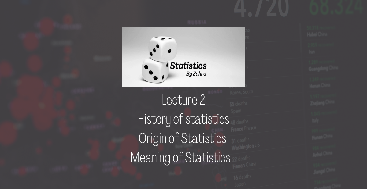 History Of Statistics Meaning Of Statistics Origin Of Statistics Statistics By Zahra Medium